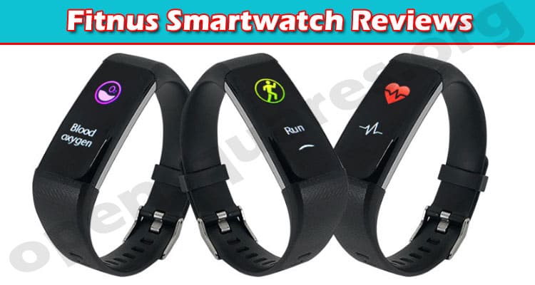 Fitnus Smartwatch Reviews: Do You Want To Track Your Fitness?