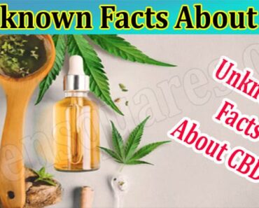 5 Unknown Facts About CBD