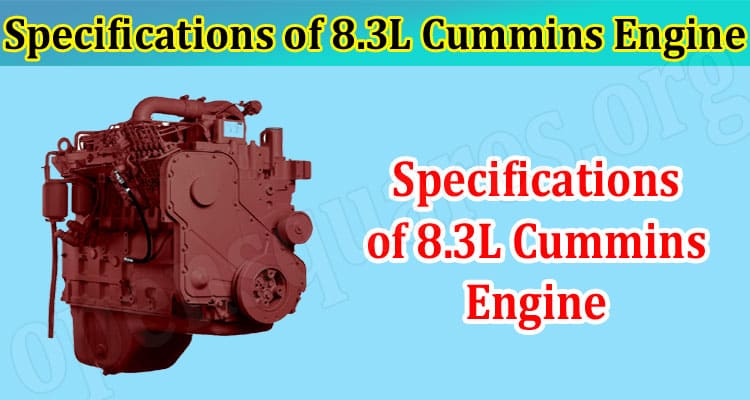 Specifications of 8.3L Cummins Engine