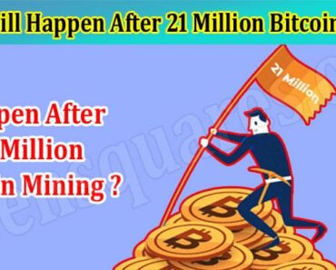 What Will Happen After 21 Million Bitcoin Mining?