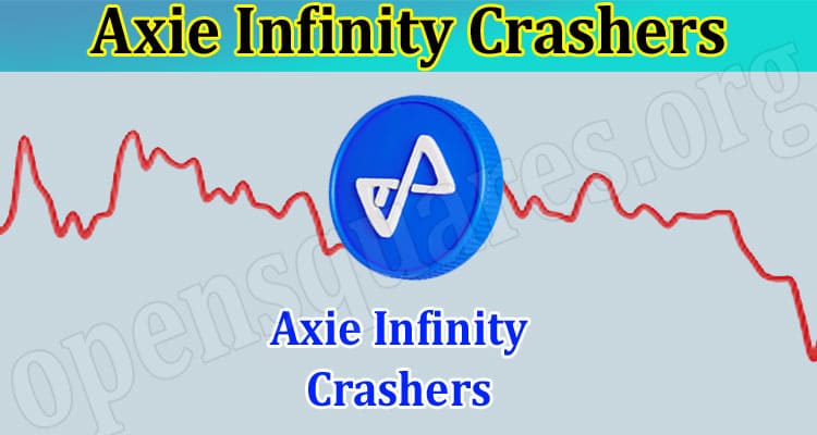 Axie Infinity Crashers Once Again And You Might Not Want To Choose It