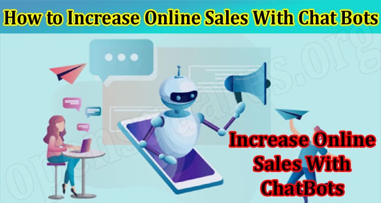 How to Increase Online Sales With Chat Bots