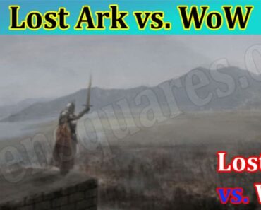 Lost Ark vs. WoW – What to Play
