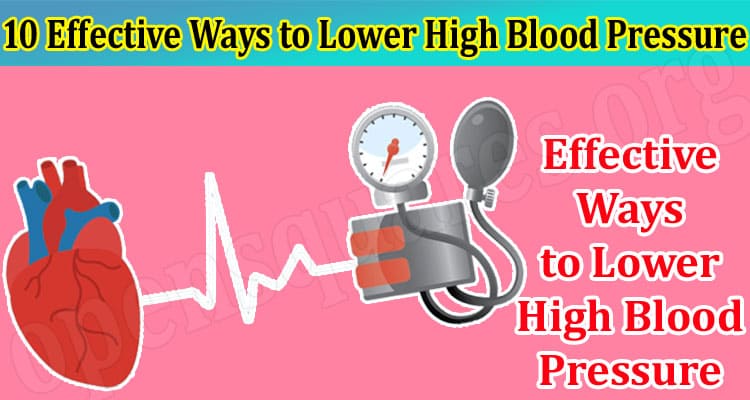 Top 10 Effective Ways to Lower High Blood Pressure