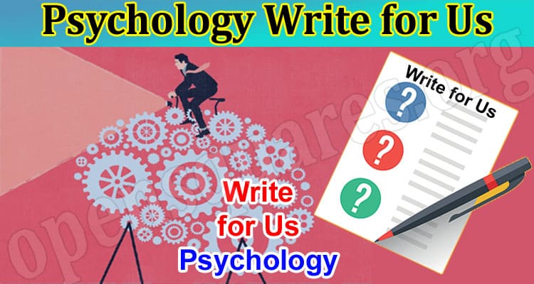 About General Information Psychology Write for Us