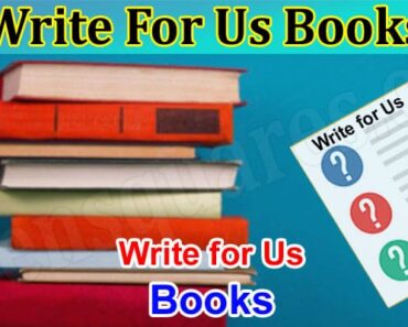 Write For Us Books – Check And Follow Instruction!