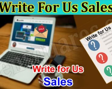 Write For Us Sales – Check And Follow Instruction!