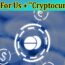 Write For Us + “Cryptocurrency” – Complete Guidelines!