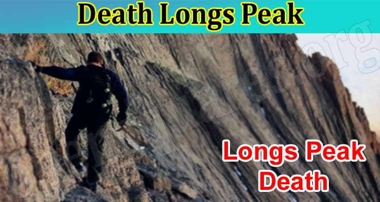LATEST NEWS Death Longs Peak