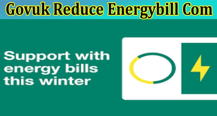 Latest News Govuk Reduce Energybill Com