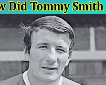 How Did Tommy Smith Die? Is Tommy Smith Everleigh Dad? Who Is His Daughter?