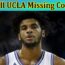 Jalen Hill UCLA Missing Costa Rica Report: Find If He Passed Away, What Happened to Him, And Who Is His Mom?