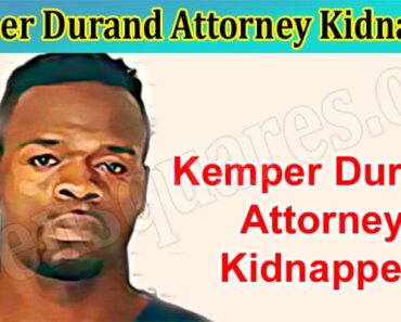Kemper Durand Attorney Kidnapped: Read on Memphis Missing Woman & Kidnapping, Check Fletcher Kidnapping Video!