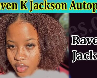 Read Raven K Jackson Autopsy News! Check, What Happened To Him And How Did He Die? Details On His Birthday!