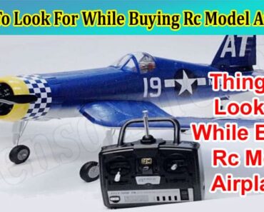 Things To Look For While Buying Rc Model Airplanes.
