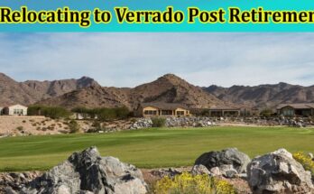 Benefits of Relocating to Verrado Post Retirement
