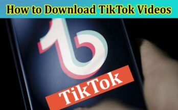 How to Download TikTok Videos without a Watermark