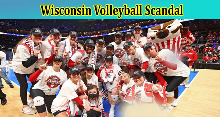 Latest News Wisconsin Volleyball Scandal