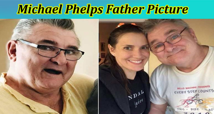latest news Michael Phelps Father Picture