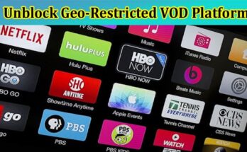 How To Unblock Geo-Restricted VOD Platforms in Australia