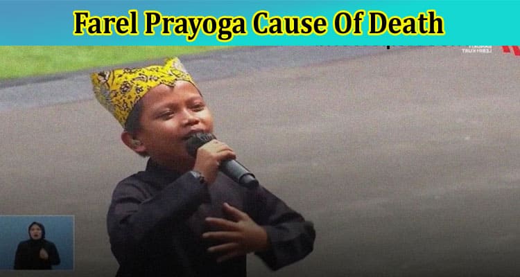 Latest News Farel Prayoga Cause Of Deat
