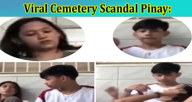 latest-news Viral Cemetery Scandal Pinay