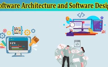 Complete Information About An Explanation About Software Architecture and Software Design