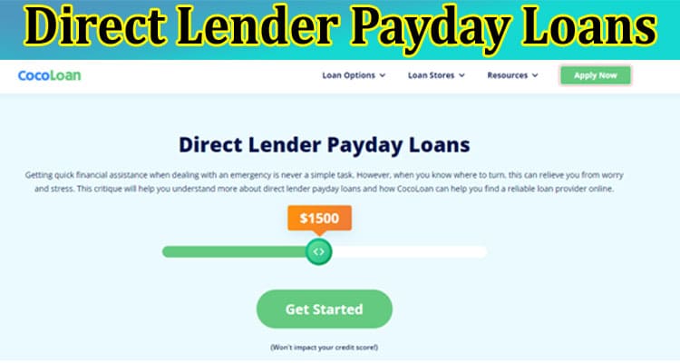 Complete Information About Cocoloan Review The Best Direct Lender Payday Loans to Solve Your Financial Emergency