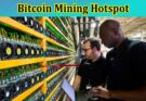 Complete Information About Is The USA Taking Charge Of Bitcoin Mining Hotspot