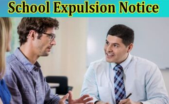 Complete Information About School Expulsion Notice