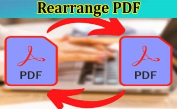 Complete Information About See How Easily You Can Rearrange PDF