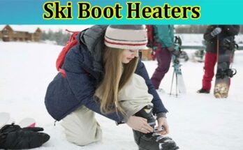 Complete Information About The Benefits of Skiing with Ski Boot Heaters