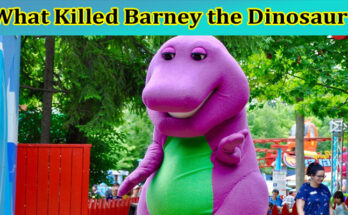 Latest News What Killed Barney the Dinosaur