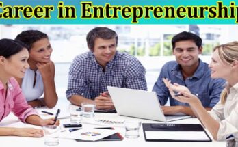Complete Information About Find Education for a Career in Entrepreneurship