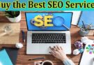 Complete Information About How to Buy the Best SEO Services on Milloret.com