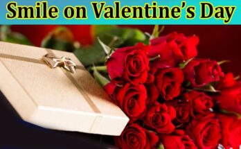 Complete Information About Unique Surprise Ideas to Make Her Smile on Valentine’s Day