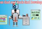 Complete Information About What’s the Difference Between Front-End and Back-End Developers