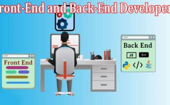 Complete Information About What’s the Difference Between Front-End and Back-End Developers