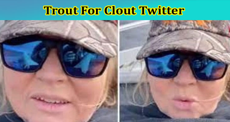 Latest News Trout For Clout Twitter