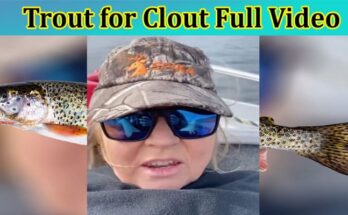 Latest News Trout for Clout Full Video