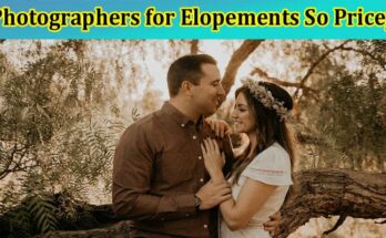Why Are Photographers for Elopements So Pricey