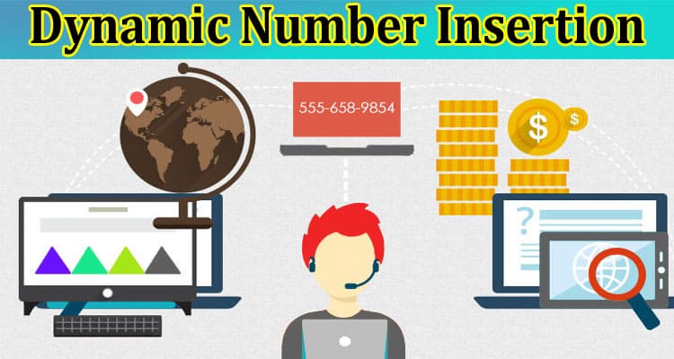 Dynamic Number Insertion: What Is It?