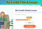 Complete Information About How Do No Credit Check Loans Work