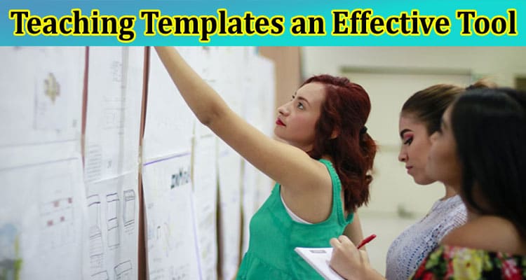 Teaching Templates an Effective Tool for Class Activities
