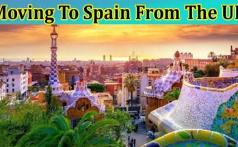 Complete Information Moving To Spain From The UK