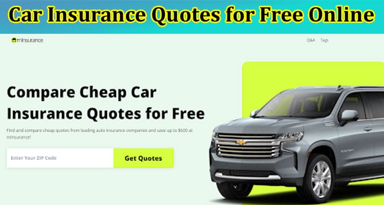 How to Get Car Insurance Quotes for Free Online?