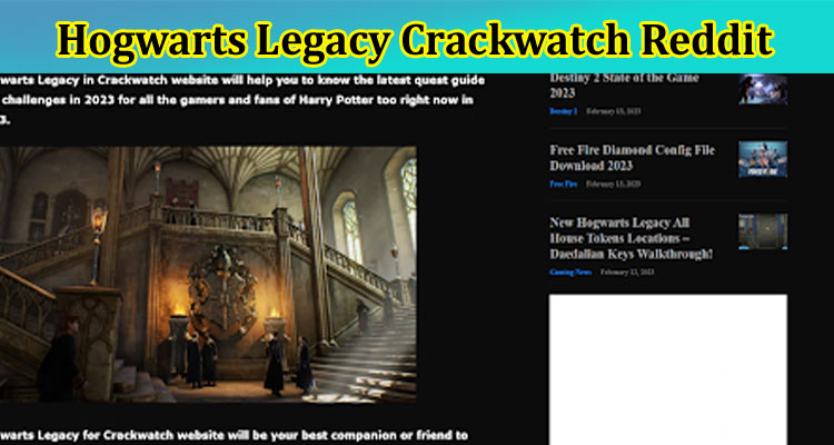 Hogwarts Legacy Crackwatch Reddit: Check Legacy Mods & Crack Status Here!