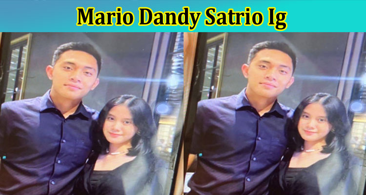Mario Dandy Satrio Ig: Check Full Information On Mario Dandi Satrio Instagram Account