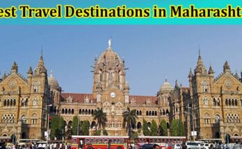 Top Best Travel Destinations in Maharashtra