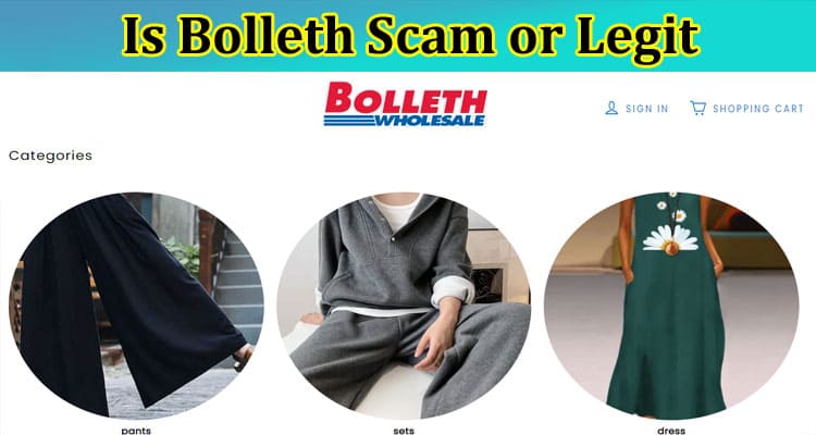 Is Bolleth Scam or Legit {March 2023} Get Reviews!